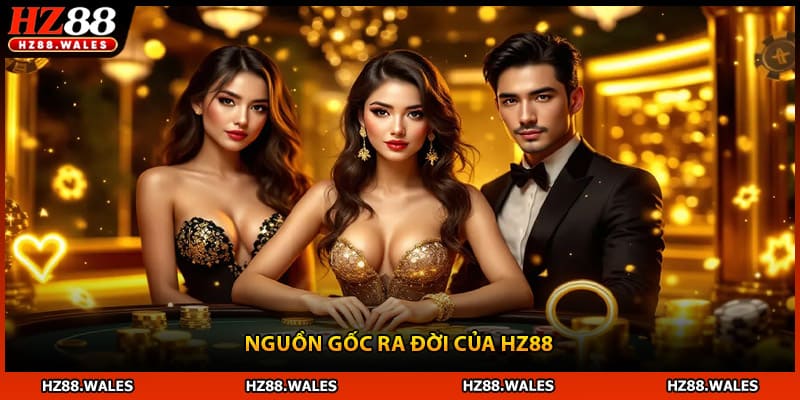 Nguồn gốc ra đời của HZ88